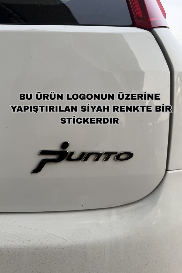 Sticker Attached to the Top of the Black Colored Logo for Fiat Punto (It Is Not a Logo, It Is a Sticker)