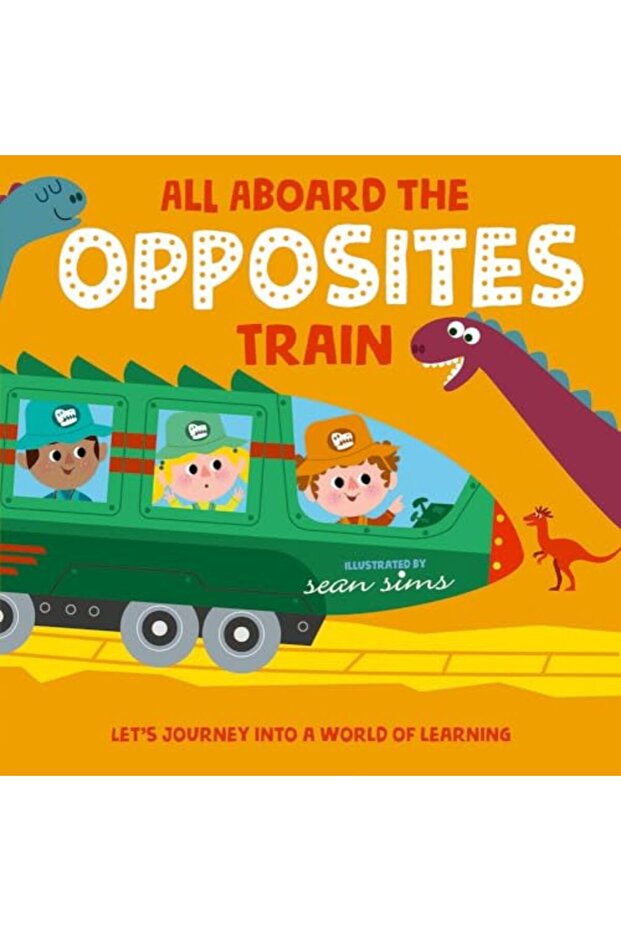 All Aboard The Opposites Train