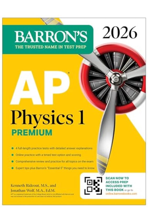 Ap Physics 1 Premium, 2026: Prep Book With 4 Practice Tests + Comprehensive Review + Online Practice