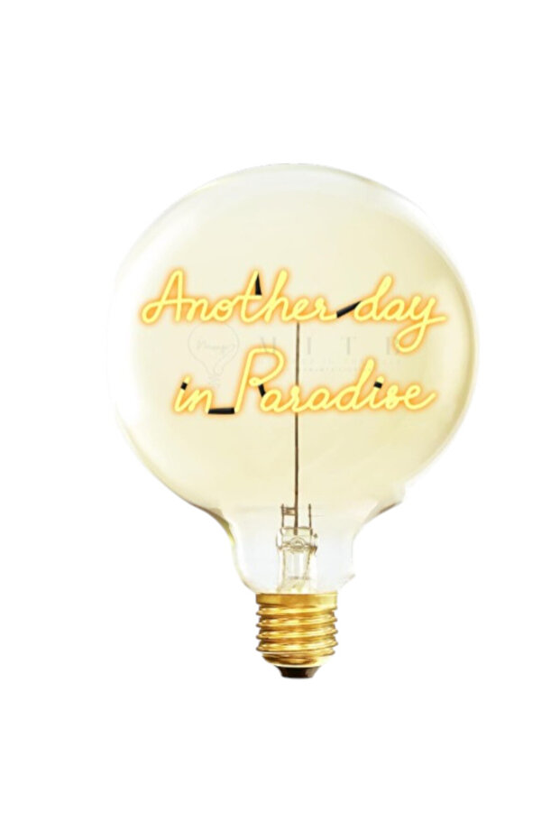ANOTHER DAY IN PARADISE - LED GLASS BULB - Ø70 × H110 MM