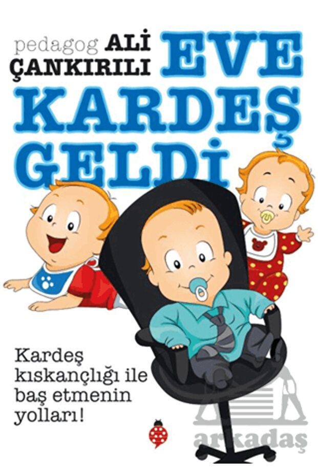 Eve Kardeş Geldi