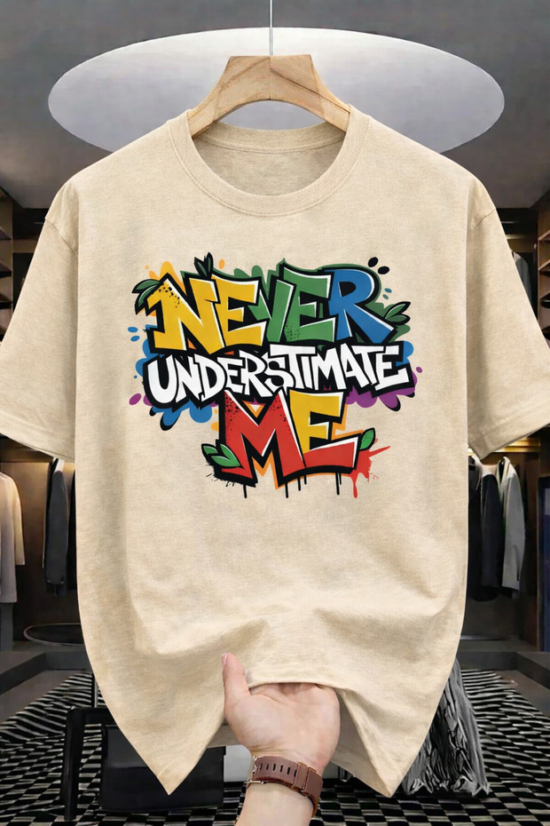 Men's Oversized T-Shirt Never Underestimate Me Graphic Printed Unisex Tee
