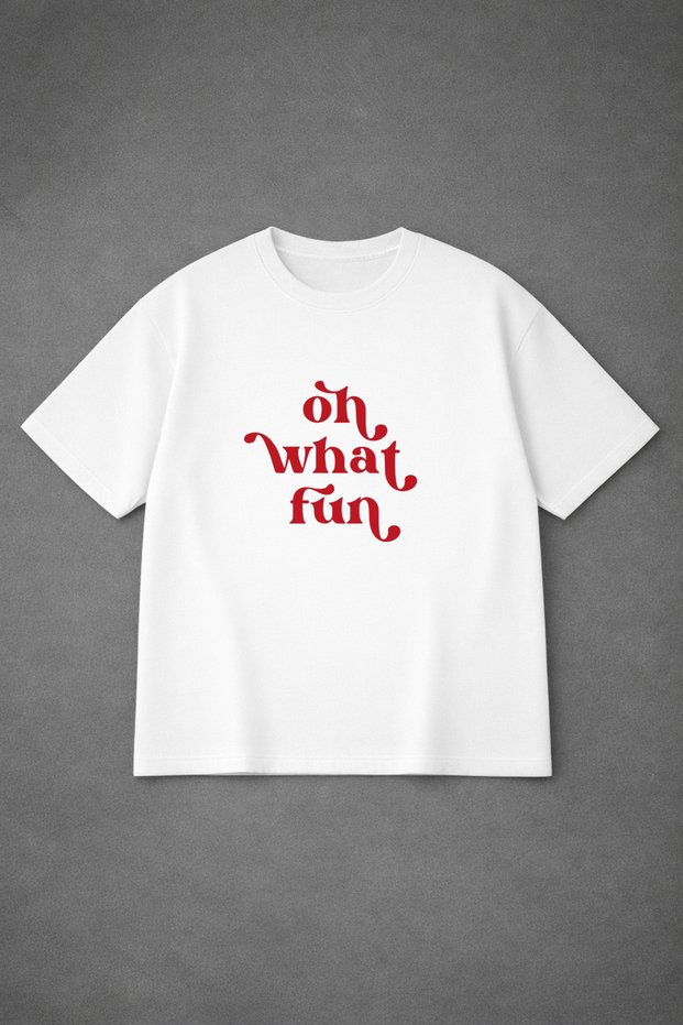 Unisex Oversized T-Shirt What Fun Printed %100 Cotton T-Shirt Comfortable Fit