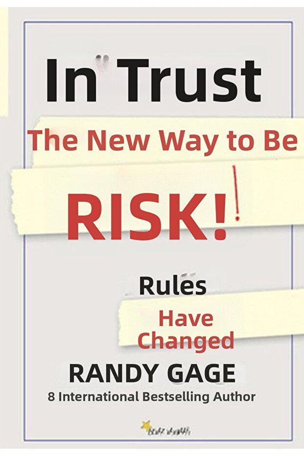 The New Way to Be Safe Risk!