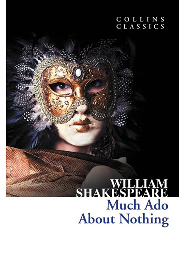 Much Ado About Nothing (collins Classics) / William Shakespeare / / 3990000001512