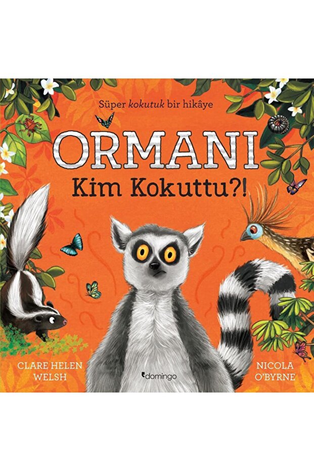 Ormanı Kim Kokuttu?