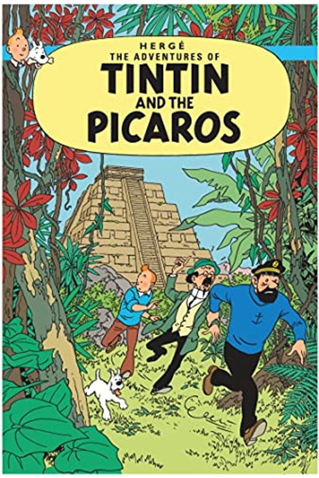 Tintin and the Picaros (The Adventures of Tintin)