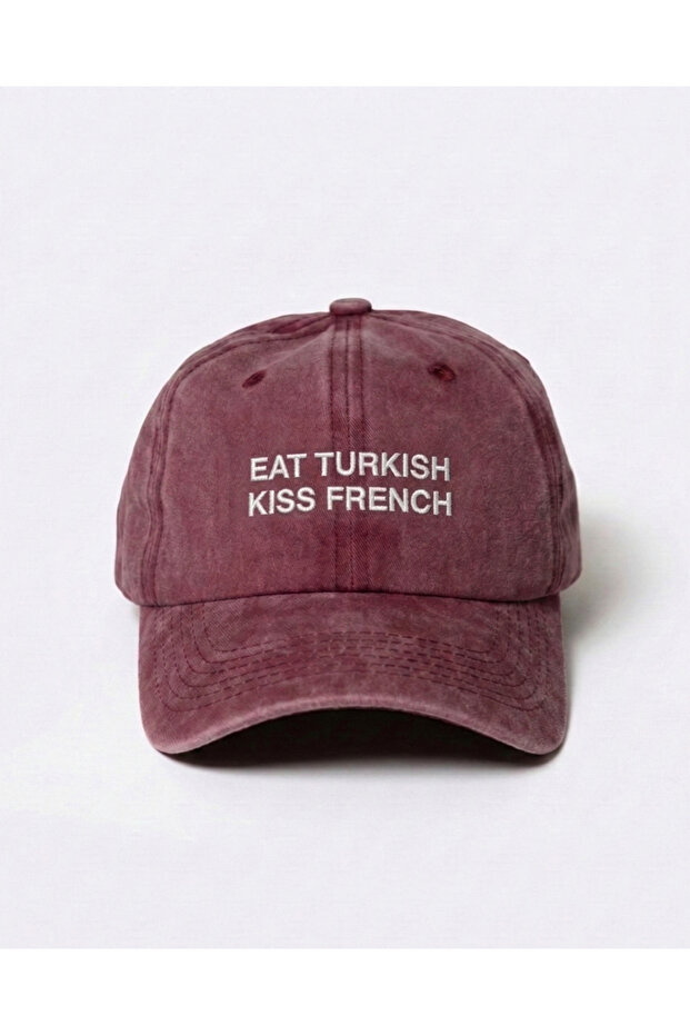 ''Eat Turkish Kiss French'' Embroidered Washed Cap