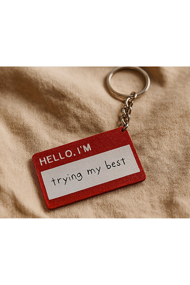 Trying My Best Keychain