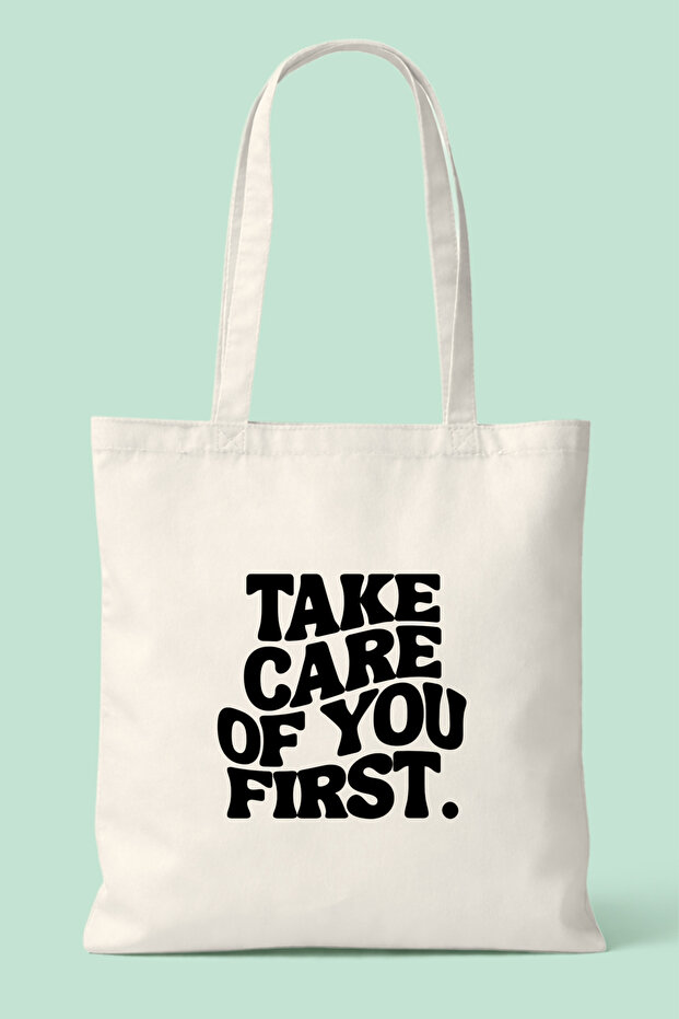 Take Care of You First Printed Bez Bag