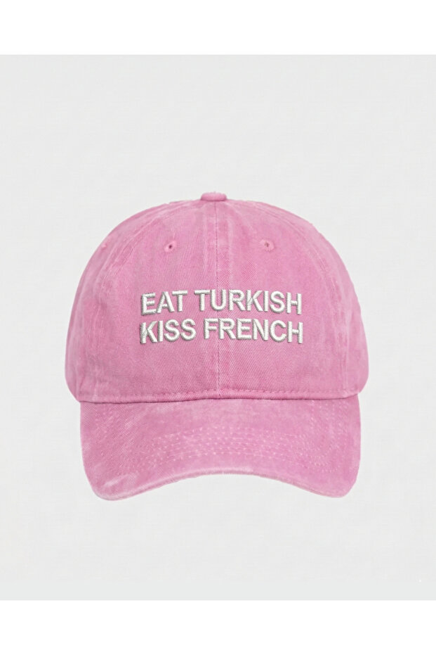''Eat Turkish Kiss French'' Embroidered Washed Cap