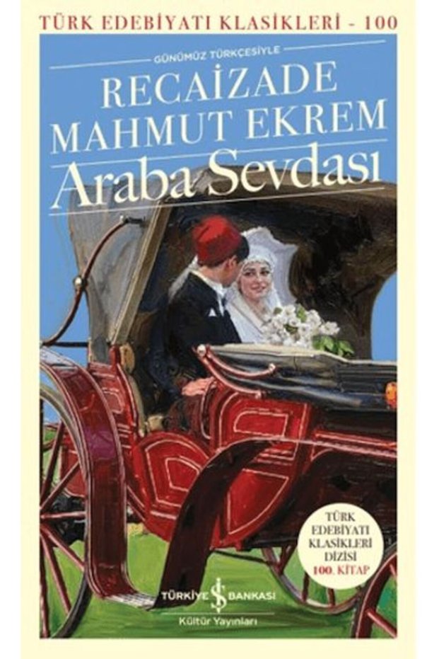 Araba Sevdası - Turkish Literature Classics