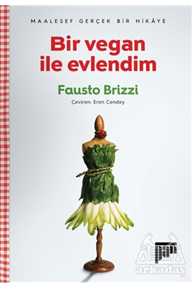 Bir Vegan İle Evlendim