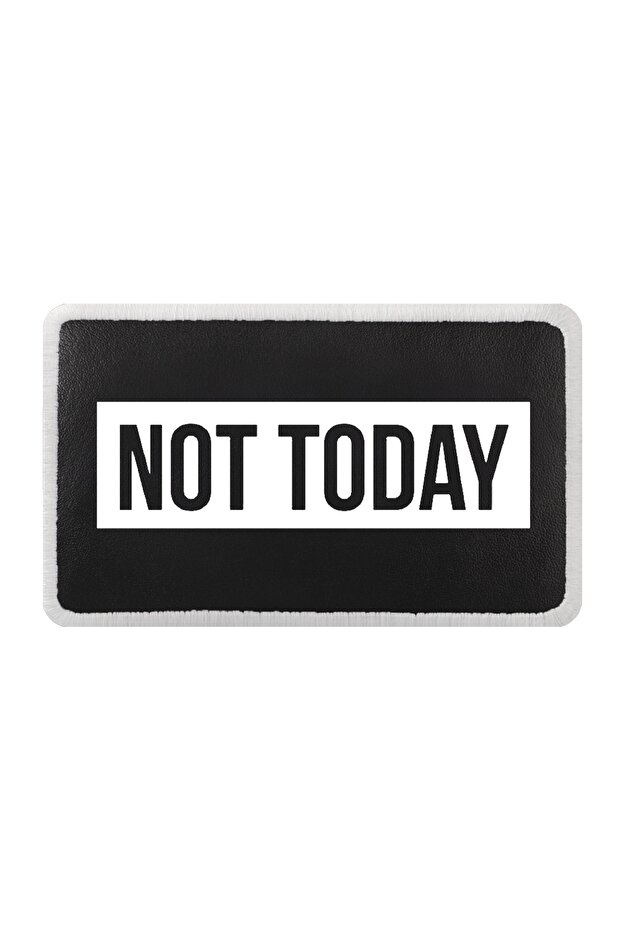 Not Today Logolu - 1