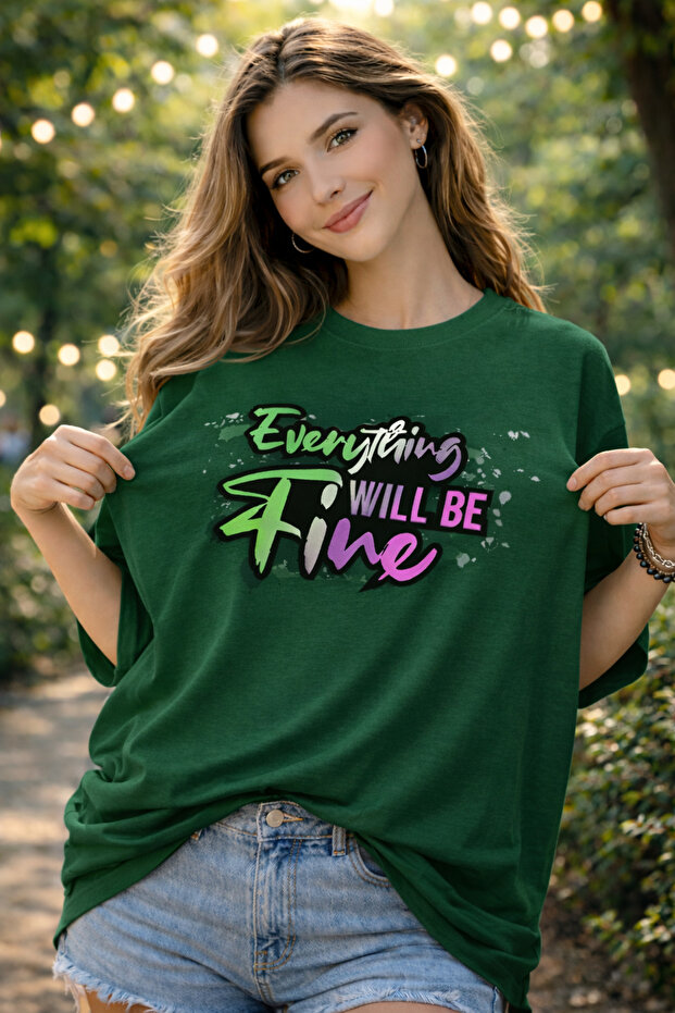 Unisex Oversized Everything Will Be Fine Printed T-Shirt 100% Cotton – Premium Basic Streetwear
