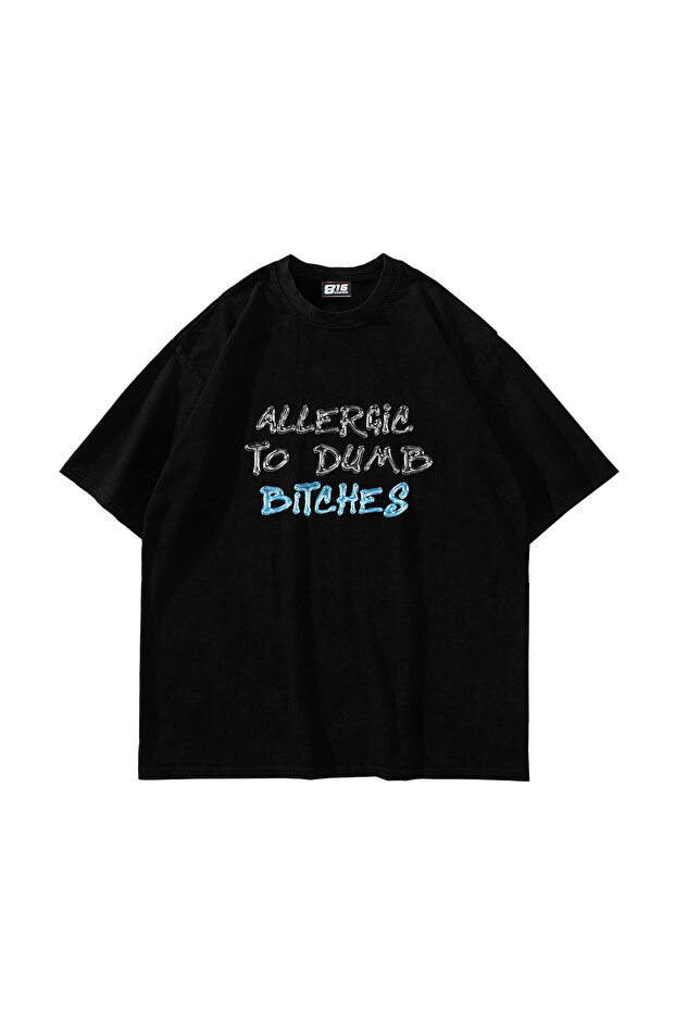تي شيرت أسود كبير الحجم للجنسين من Allergic To Dumb Bitches مطبوع