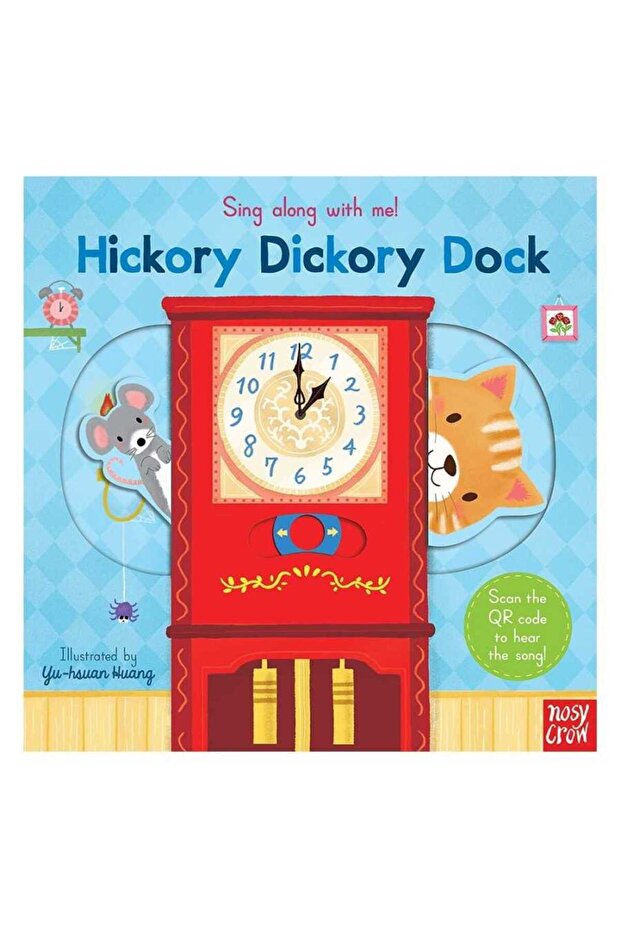 Sing Along With Me Hickory Dickory Duck