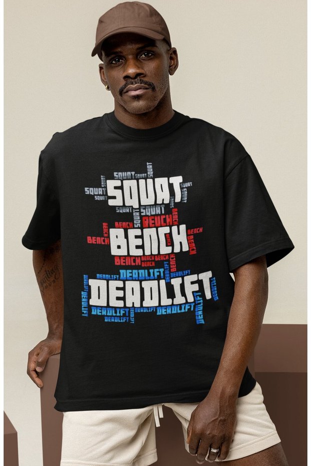 Design Squat Bench Deadlift Fitness Bodybuilding Gym Athlete Printed Unisex Oversized T-Shirt