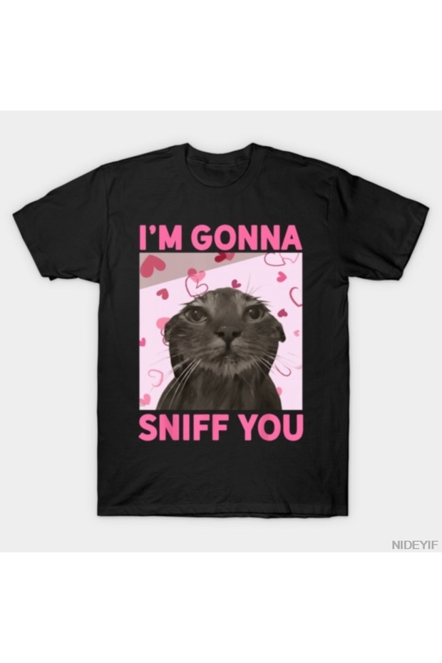 I'Ll Sniff You Funny Brainrot Cat Meme T-Shirt for Men Women 100% Cotton t Shir