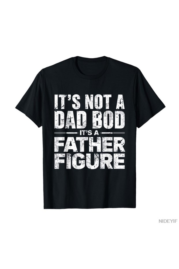 Father's Day T-Shirt for Men with "I'M Not a Father, I'M a Fatherhood Figure" Written on It, 100% P Cotton Short