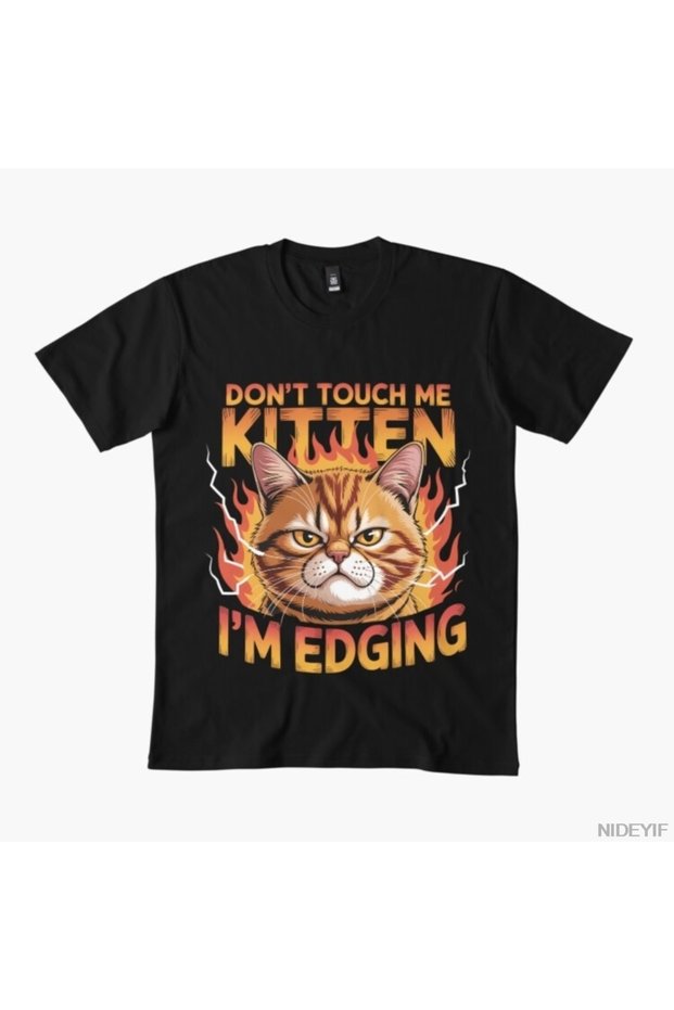 Don'T Touch Me Cat Kitten, Funny Cat Meme T-Shirt 100% P Cotton U t for Men and Women