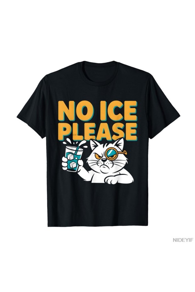 No Ice Funny Cat No Ice Destruction Meme Quote T-Shirt for Men Women 100% P Cotton U T-Shirt