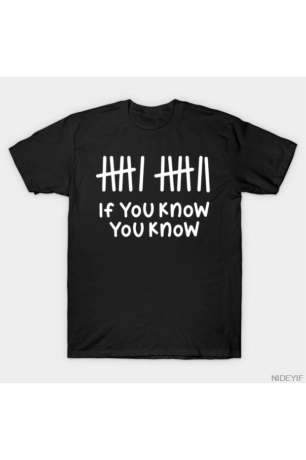 6 7 if You Know You Know Counting Signs Six Seven T-Shirt for Men Women %