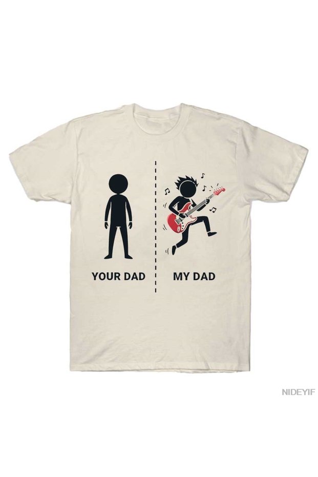 My Dad Is My Father Guitar Player Musician Rocker Dad T-Shirt for Men Women 100% Pam