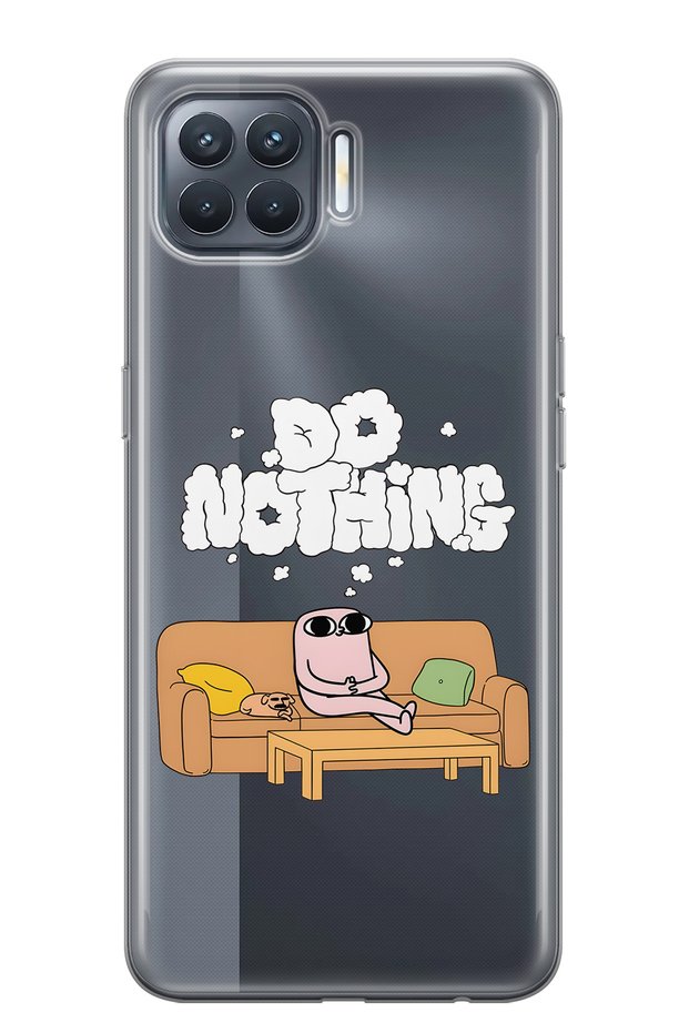 حافظة هاتف شفافة متوافقة مع هاتف أوبو رينو 4 لايت Do Nothing منقوش