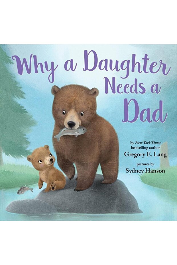 Why a Daughter Needs a Dad