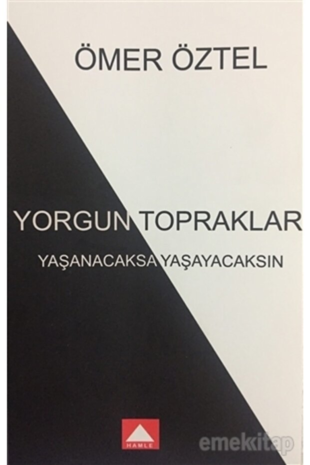 Yorgun Topraklar - Yaşanacaksa Yaşayacaksın