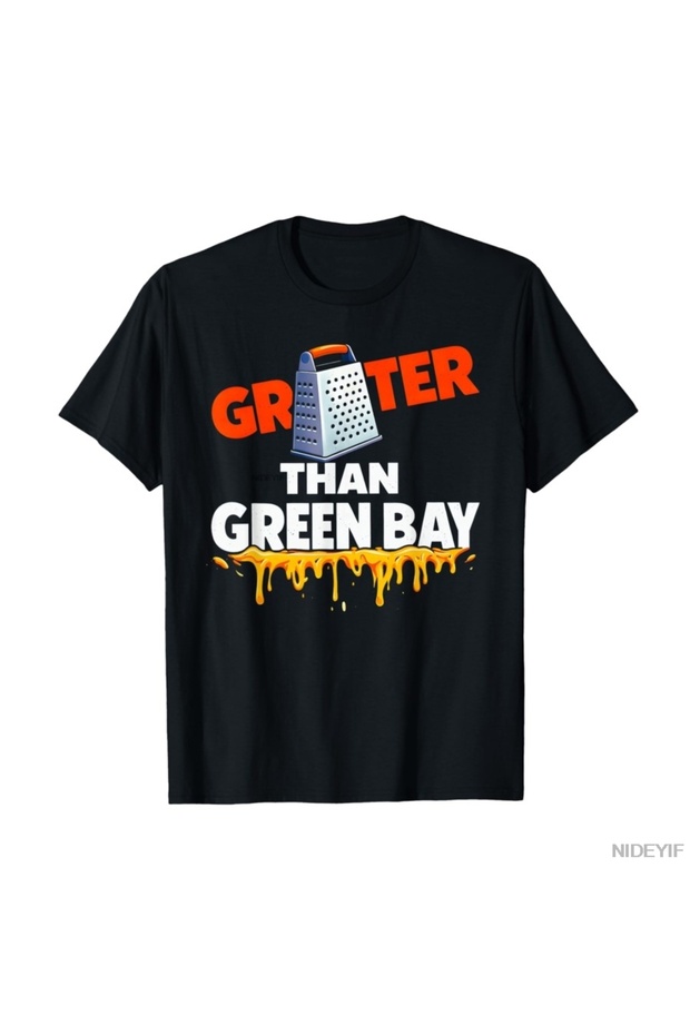 Grater Than Green Bay Greater Cheese Grate T-Shirt 100% Cotton t Shir for Men Women
