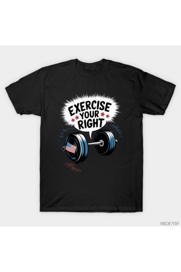Exercise Your Rights Funny Fitness Patriotic Gym Lover T-Shirt for Men Women%