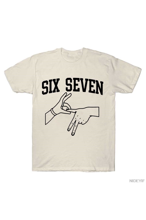 67 Six Seven Hand Sign Street 67 6 7 Men Women T-Shirt 100% P Cotton t Shirts Short Sleeve Tops