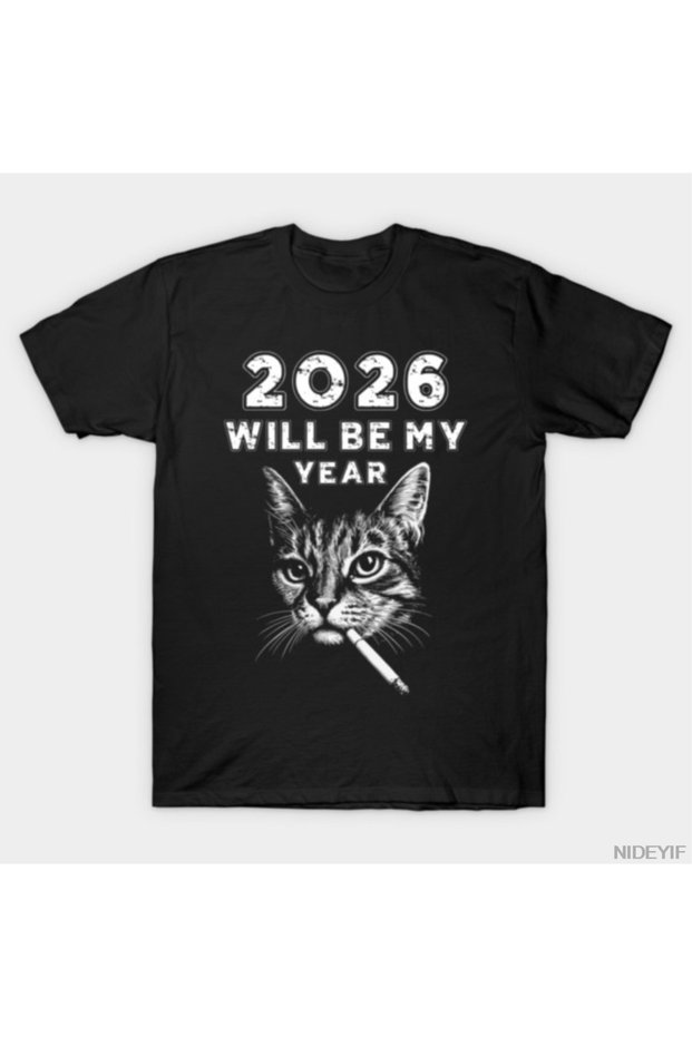2026 Will Be My Year T-Shirt for Men Women 100% Pa Cotton T-Shirts Short Sleeve Topl