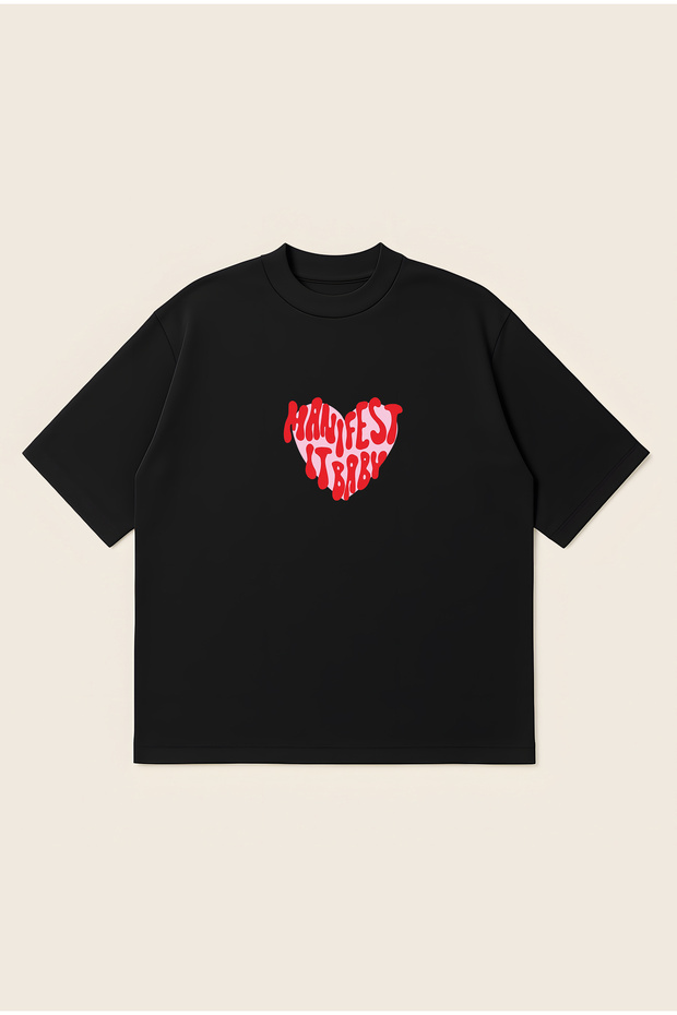 Manifest It Baby Oversize Boxy Cut Unisex 100% Cotton Printed Tshirt | Streetwear