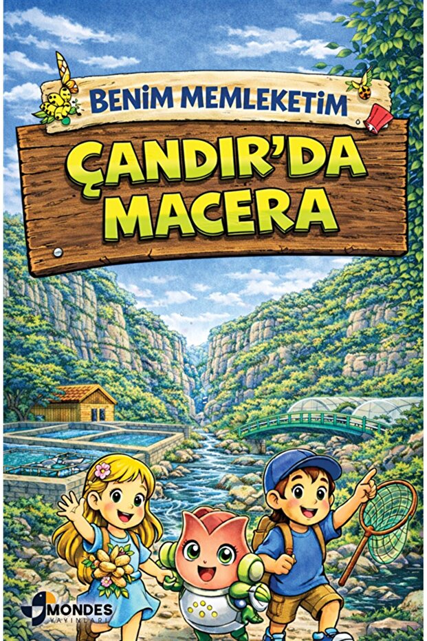 Benim Memleketim Çandır’da Macera