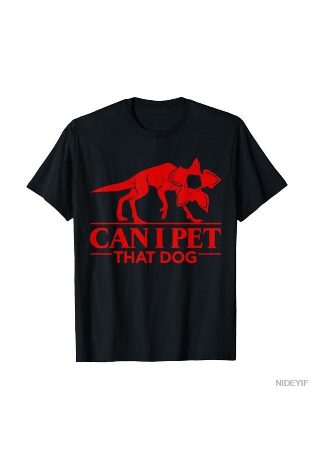 Can I Watch the Dog? Demodog Stranger Meme Funny Dog T-Shirt Men Women I