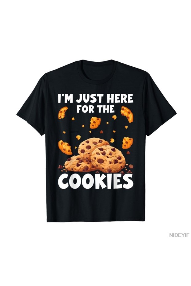 I'M Only Here for the Cookies Funny Chocolate Chip Cookie T-Shirt Men Women Inside