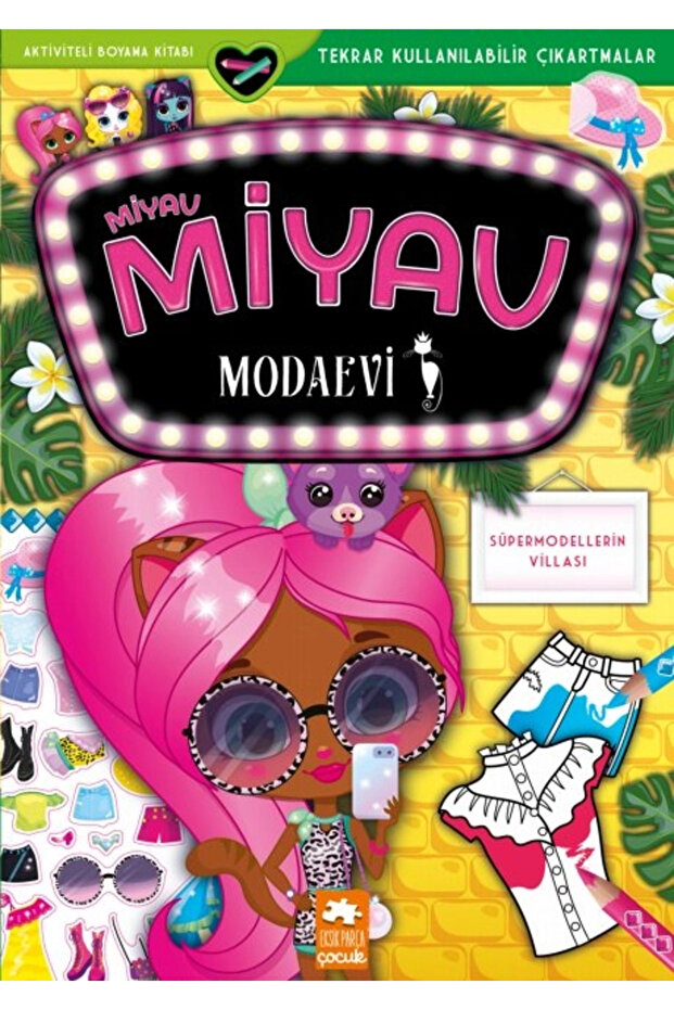 Miyav Miyav Modaevi Süpermodellerin Villası Eksik Parça