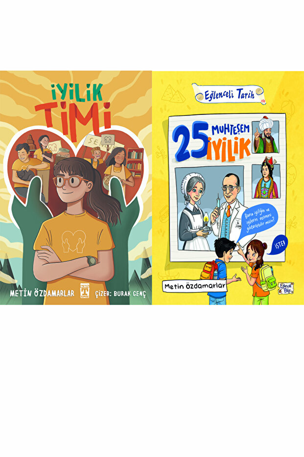 İyilik Timi (Metin Özdamarlar) ve 25 Muhteşem İyilik