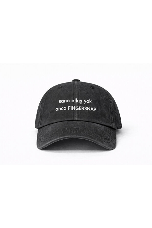 ''Sana Alkiş Yok Anca Fingersnap'' Embroidered Washable Hat / Embroidered Cotton Pack Washed Cap
