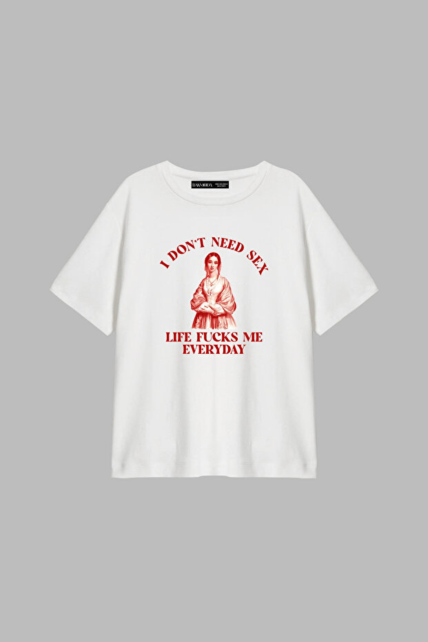 I Don'T Need Printed Relaxed Fit White Women's Tshirt