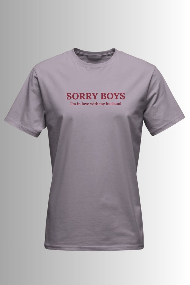 Sorry Boys I'M in Love with My Husband Printed Oversize Unisex 24/1 Cotton T-Shirt