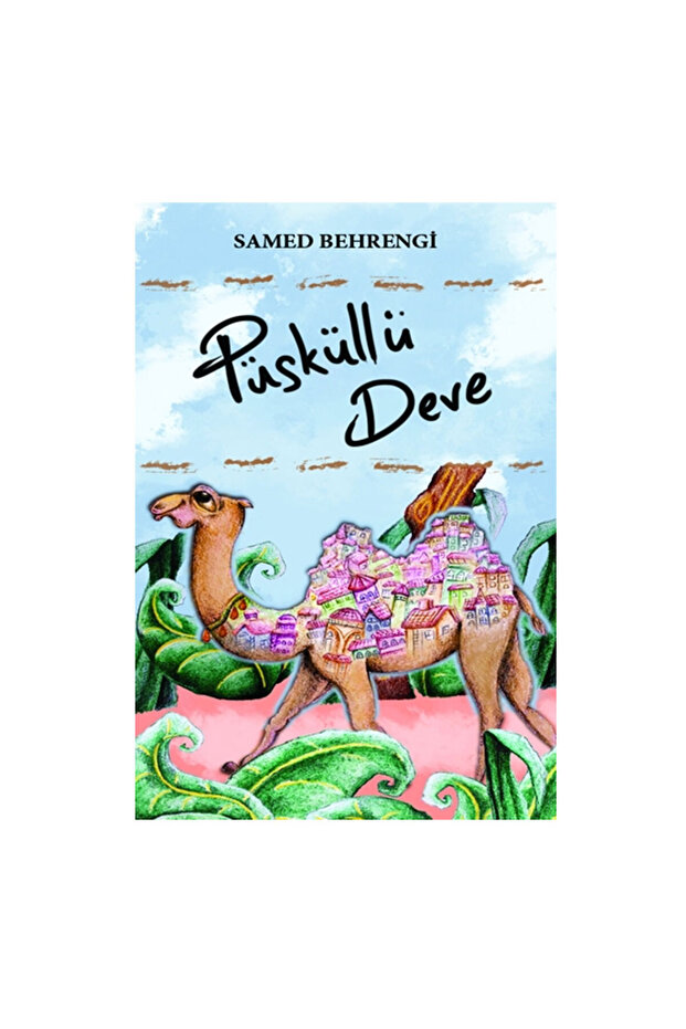 Püsküllü Deve Samed Behrengi