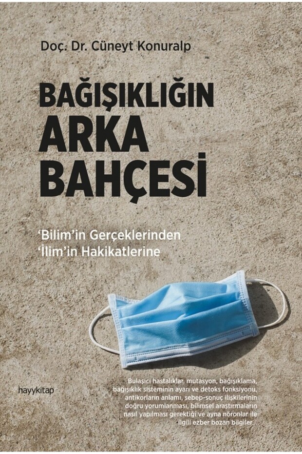 Bağışıklığın Arka Bahçesi / Doç. Dr. Cüneyt Konuralp