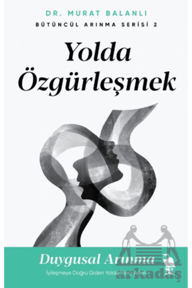 Yolda Özgürleşmek