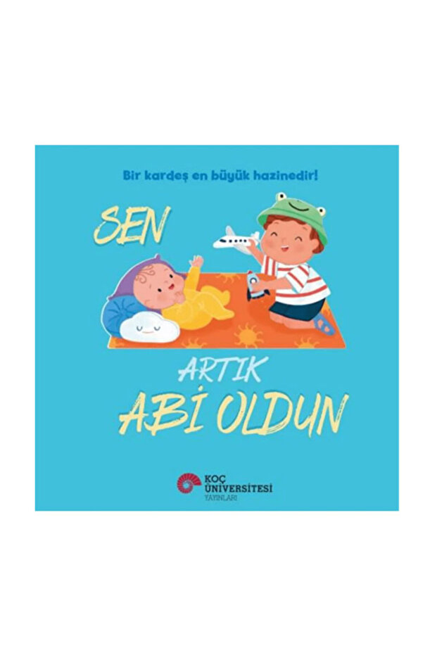 Sen Artık Abi Oldun