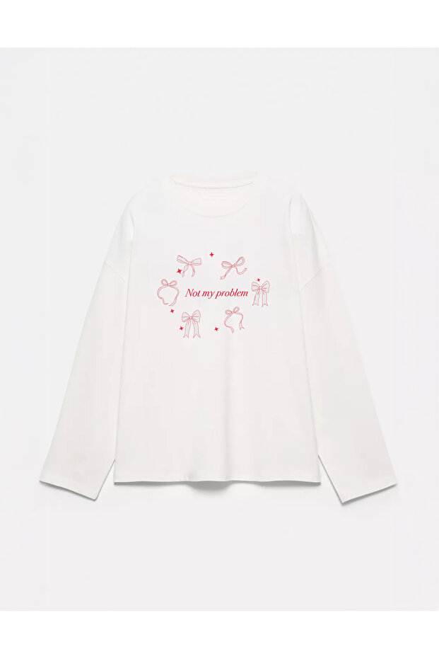 100% Cotton Oversize Fit Not My Problem Printed - Crew Neck Long Sleeve T-Shirt