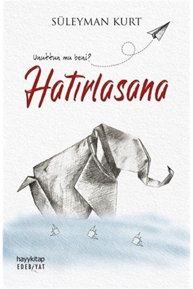 Hatırlasana
